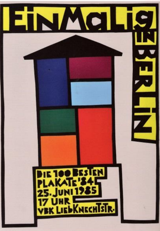 Buntes Plakat: stilisiertes Haus aus farbigen Rechtecken, gelbe Schriftleisten mit Titel 'Einmalig in Berlin' und Veranstaltungsdetails.